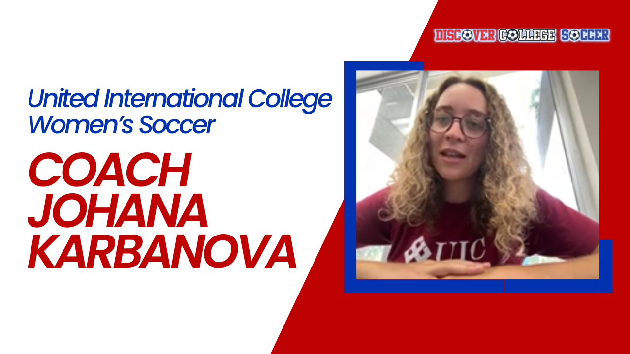 United International College Women’s Soccer – Coach Johana Karbanova