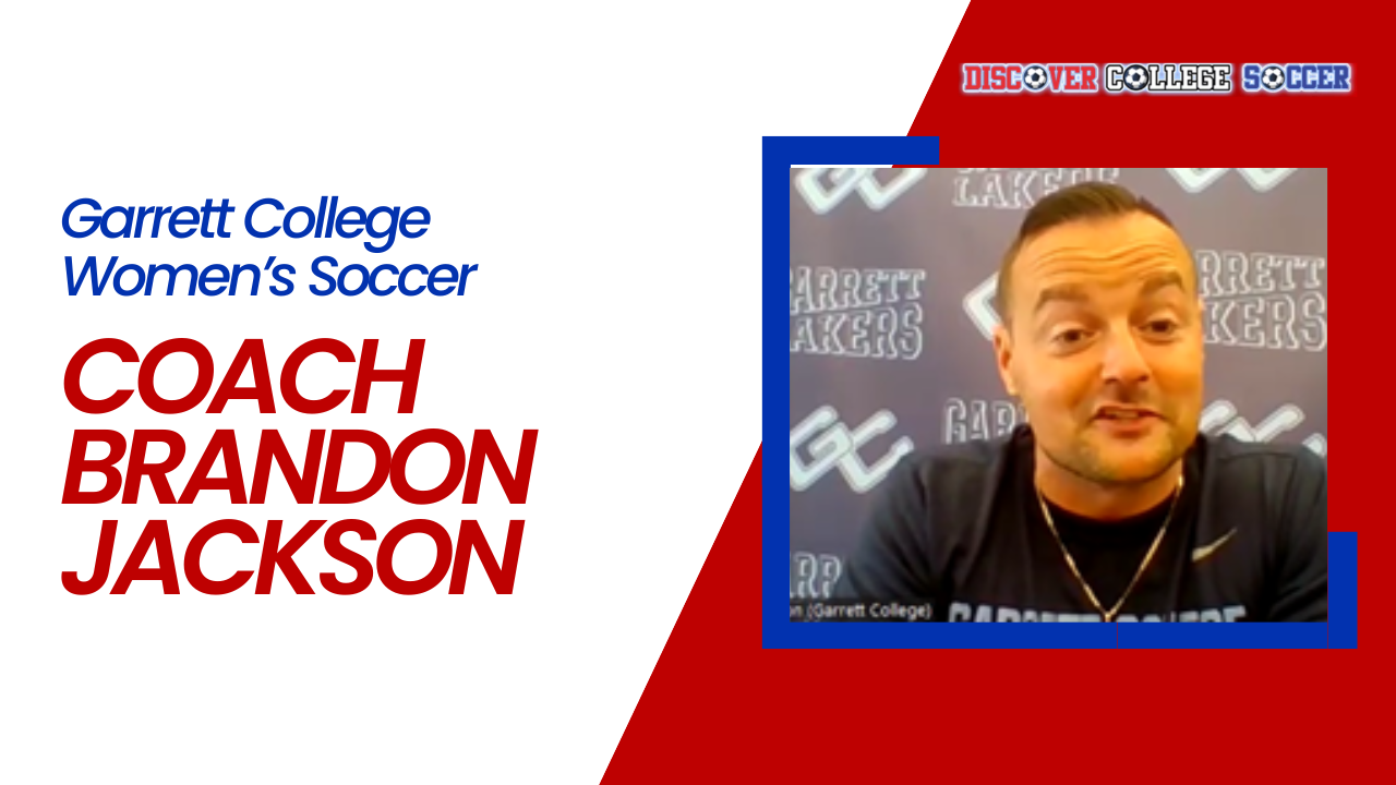 Garrett College Women’s Soccer – Coach Brandon Jackson